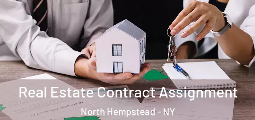  Real Estate Contract Assignment North Hempstead - NY