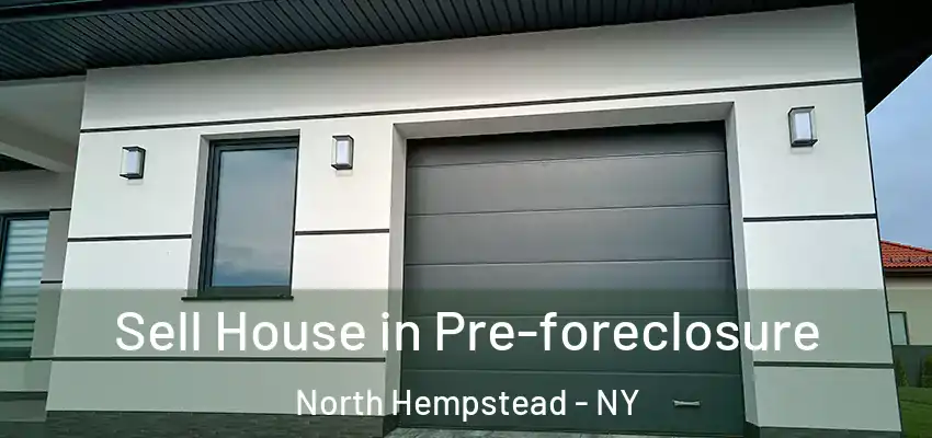  Sell House in Pre-foreclosure North Hempstead - NY